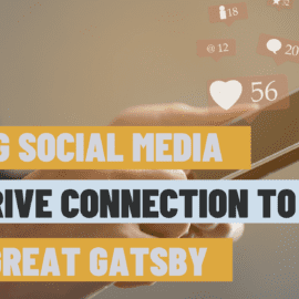 Ideas for Teaching the Great Gatsby with Social Media Banner