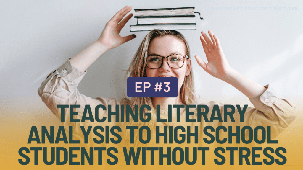 Teaching Literary Analysis to High School Students without Stress Banner