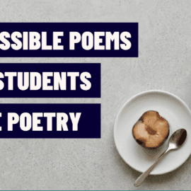 Accessible Poems That Actually Work: What to Teach When Students Think They Hate Poetry